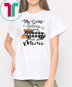 Car my greatest blessings call me Mimi shirts
