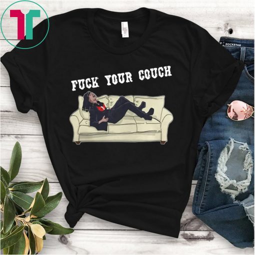 Chappelle Show fuck your couch shirt