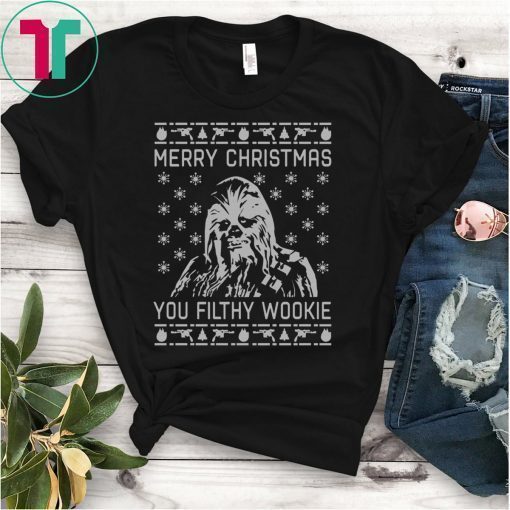 Chewbacca Merry Christmas You Filthy Wookie Ugly Shirt