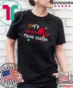 Christmas It’s Hallmark Movie Season And I’m Watching Them All T-Shirt