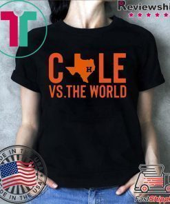 Cole Vs The World Shirt