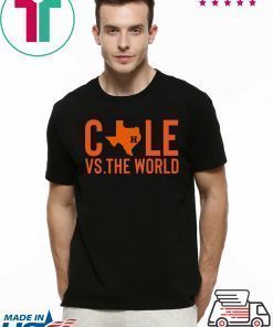 Cole Vs The World Shirt