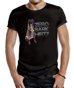 Conan Dog Zero Bark Thirty Shirt Shirt