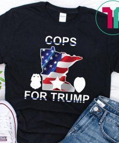 Cops For Trump Minneapolis T-Shirt