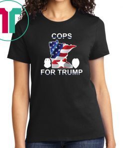 Cops For Trump Minneapolis Tee Shirt