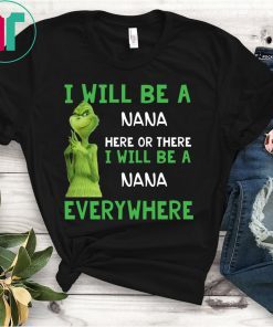 Custom name Grinch I will be a name here or there t-shirt