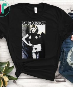 Dad im going out shirt Enfants Riches Déprimés dad I’m going out shirt