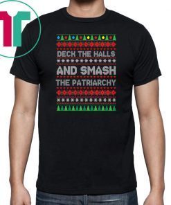 Deck the halls and smash the patriarchy Christmas T-Shirt