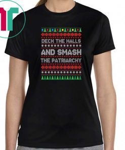 Deck the halls and smash the patriarchy Christmas T-Shirt