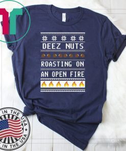 Deez Nuts Roasting on an open fire Christmas T-Shirt