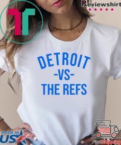 Detroit vs The Refs white T-Shirt