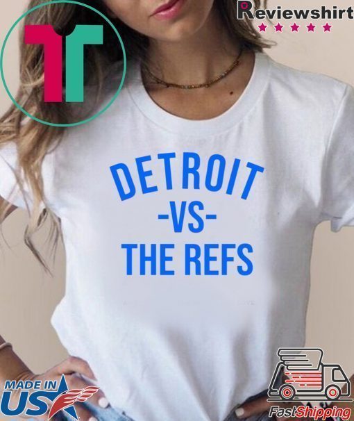 Detroit vs The Refs white T-Shirt