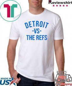 Detroit vs The Refs white T-Shirt