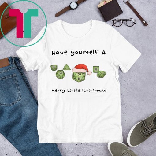 Dnd gamer Christmas Have yourself A Merry Little Crit mas Shirt