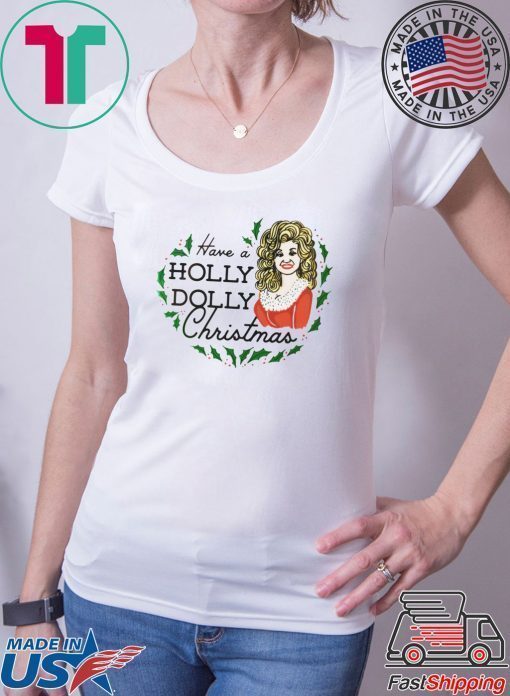 Dolly Parton Have a Holly Dolly Christmas ornament T-Shirt