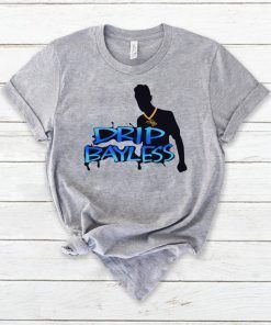 Drip Bayless Shirt