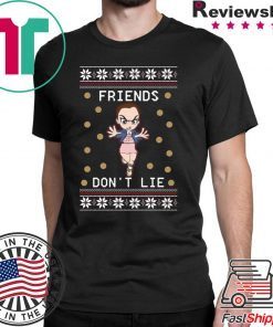 Eleven friends don’t lie Christmas T-Shirt