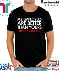 Employee Appreciation Gifts Shirt Funny Boss Gift Shirt