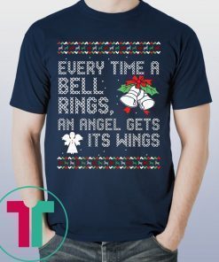 Every Time Bell Rings Angel Gets Its Wings Christmas Shirt