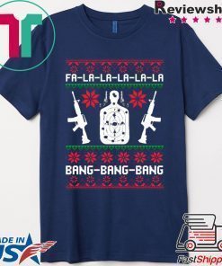 Fa La La Bang Bang AR-15 Gun Christmas Shirt