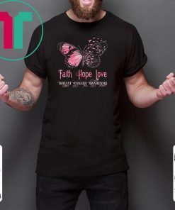 Faith hope love pink butterfly breast cancer awareness shirt