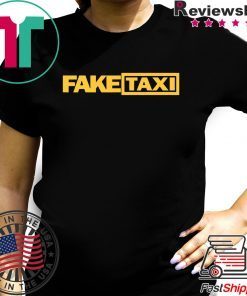 Fake Taxi funny T-Shirt