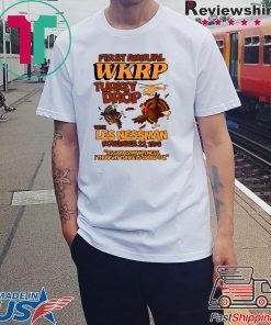 First Annual WKRP Turkey Drop Less Messman November 22 1978 Thanksgiving Offcial T-Shirt