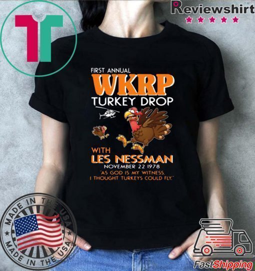 First Annual WKRP Turkey Drop Less Messman November 22 1978 Thanksgiving T-Shirt