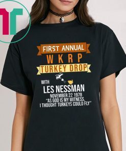 First Annual WKRP Turkey Drop Whit Les Nessman Shirt