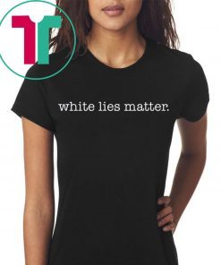 Frederick Joseph White Lies Matter Shirt