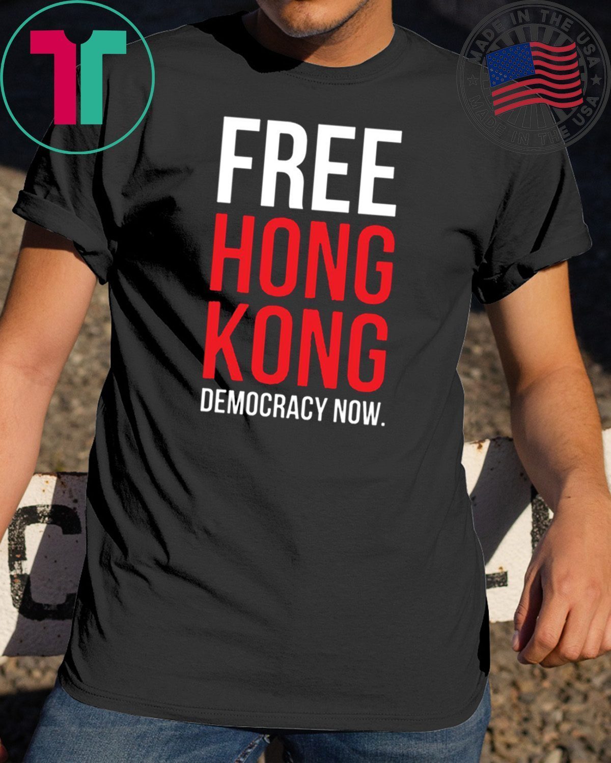 Free Hong Kong Democracy Now Free hong kong T-Shirt For Mens Womens