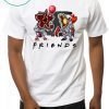 Friends tv show stranger things demogorgon pennywise it Shirt