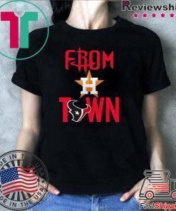 From Houston Texans town shirt