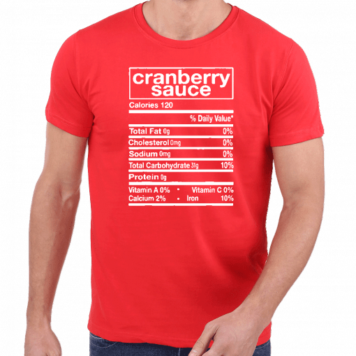 Funny Cranberry Sauce Nutrition Facts Thanksgiving Matching T-Shirt