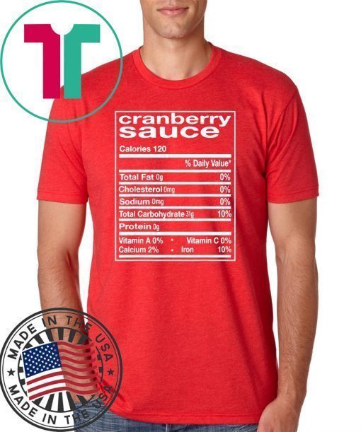 Funny Cranberry Sauce Nutrition Facts Thanksgiving Matching T-Shirt