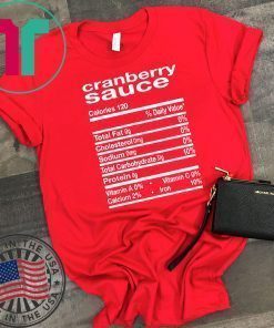 Funny Cranberry Sauce Nutrition Thanksgiving Costume Gift T-Shirt