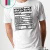 Funny Mashed Potato Nutrition Facts Thanksgiving Matching T-Shirt