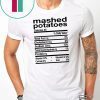 Mashed Potato Nutrition Thanksgiving Costume Tee Shirt