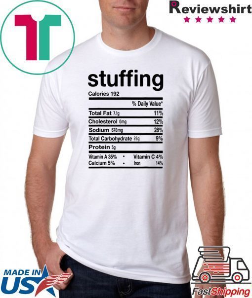 Funny Stuffing Nutrition Thanksgiving Costume Gift T-Shirt