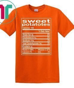 Funny Sweet Potato Nutrition Facts Thanksgiving Matching T-Shirt