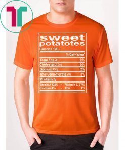 Funny Sweet Potato Nutrition Facts Thanksgiving Matching T-Shirt