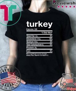 Funny Turkey Nutrition Thanksgiving Costume T-Shirt