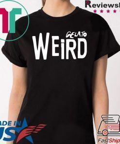 Galeto Weird Shirt