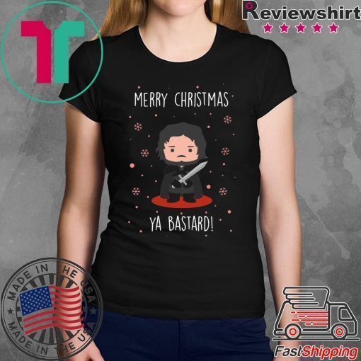 Game of Thrones GOT Jon Snow Merry Christmas Ya Bastard T-Shirt