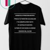 Gender Is A Pseudoscientific Product Of Western Colonialism Shirt