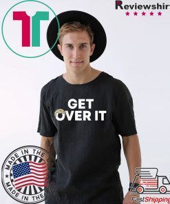 Donald Trump Get Over It T-Shirt