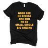 Good Sex No Stress One Boo No Ex Shirt