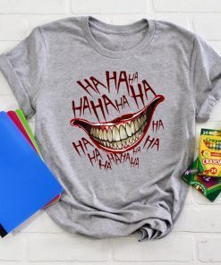 Hahaha Joker Smile Shirt