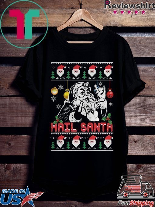 Hail Santa Christmas 2020 T-Shirt