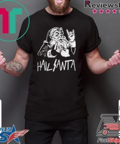Hail Santa Ugly Christmas Shirt